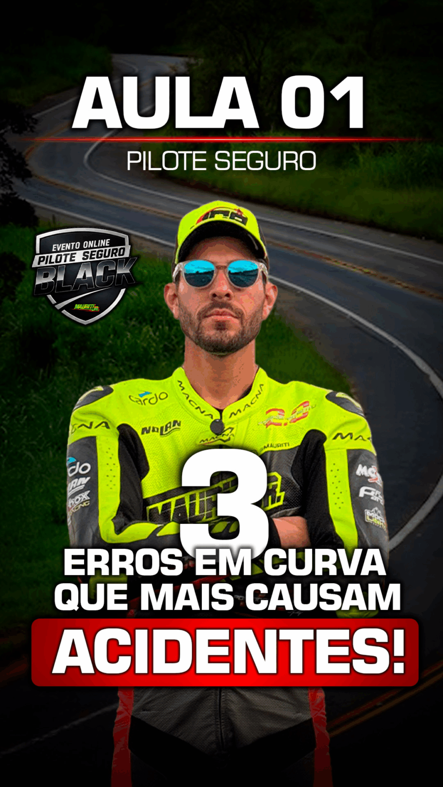 Aula 1 - 3 Erros em curva que mais causam acidente!