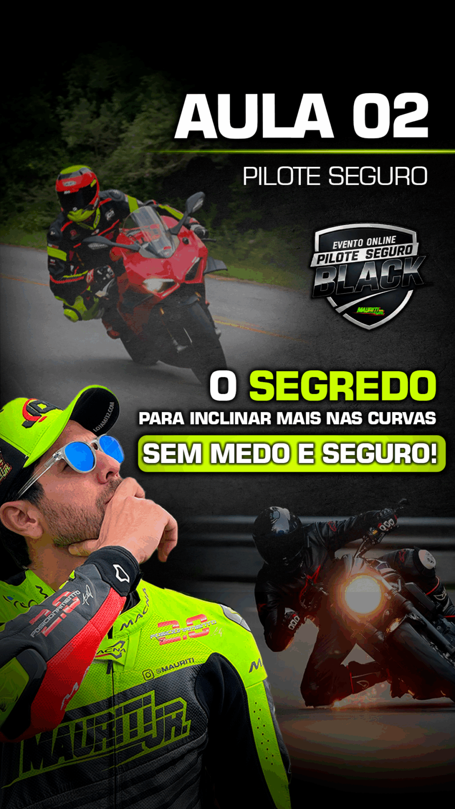 Aula 2 - O segredo para inclinar nas curvas sem medo e seguro!